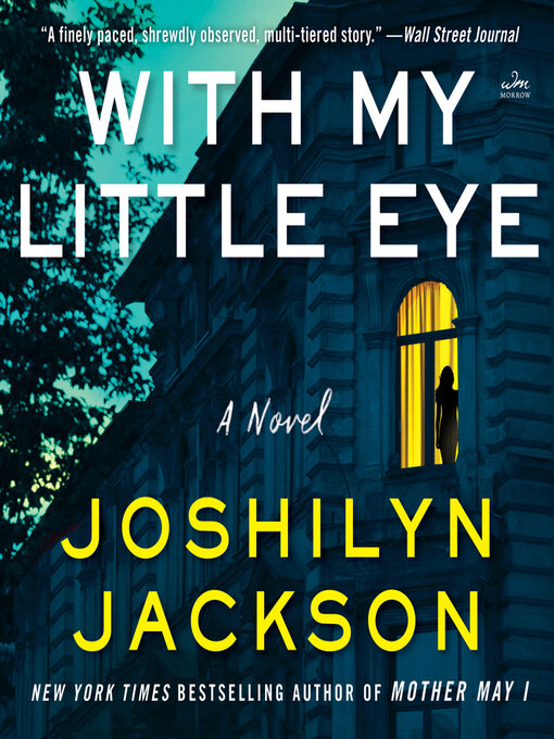 Title details for With My Little Eye by Joshilyn Jackson - Wait list